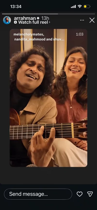 শুভ-নন্দিতার গাওয়া সাওয়ারিয়া নিজের ইনস্টাগ্রাম স্টোরিতে শেয়ার করেন এ আর রহমান। ছবি: স্ক্রিনশট