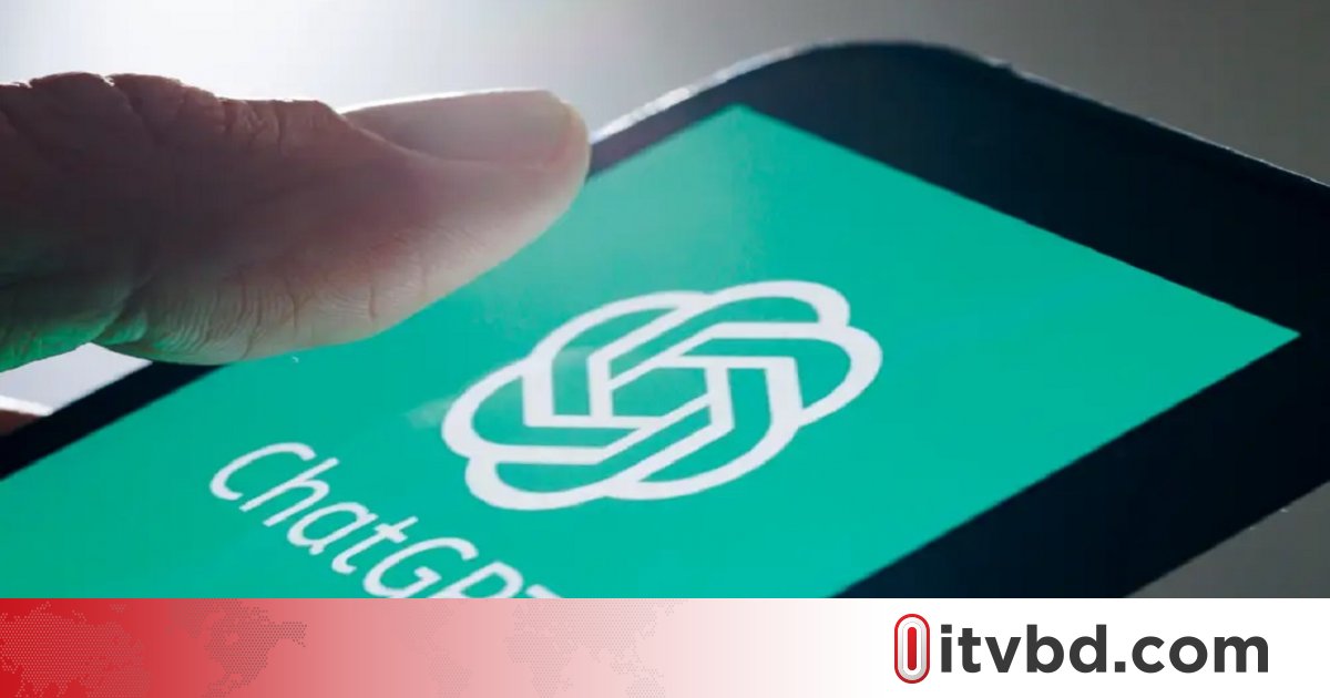 চ্যাটজিপিটিতে নতুন ফিচার, মিলবে যে সুবিধা