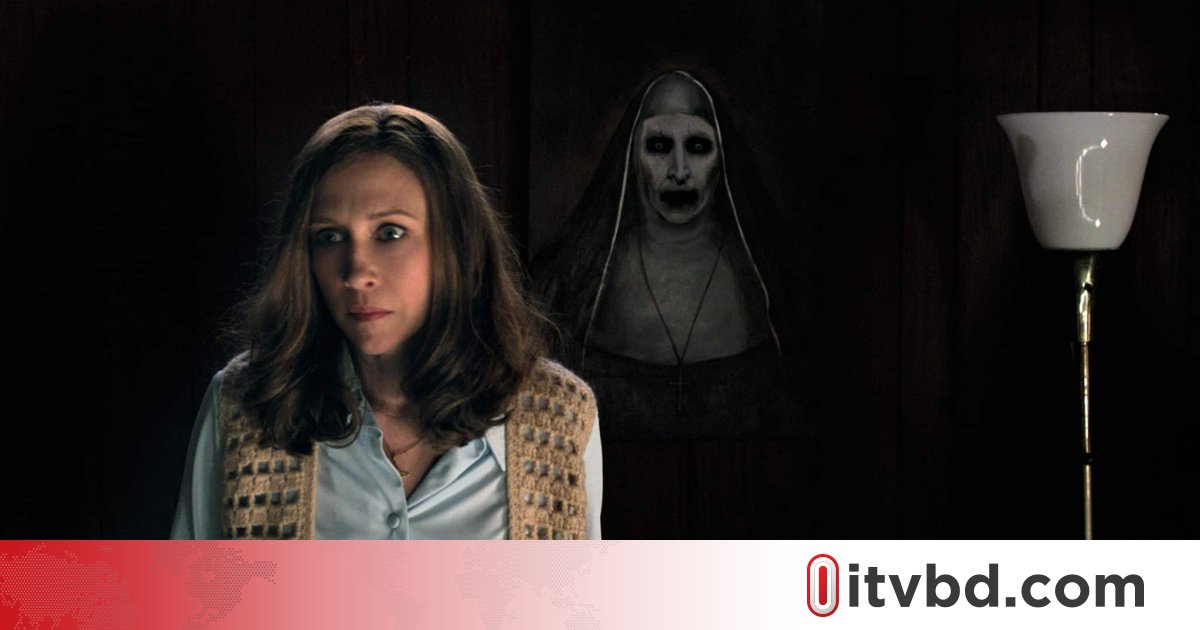 দেশে আসছে ‘দ্য কনজ্যুরিং’ ফ্র্যাঞ্চাইজির নতুন ছবি!